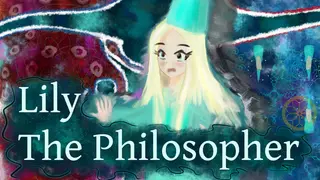 Lily the Philosopher