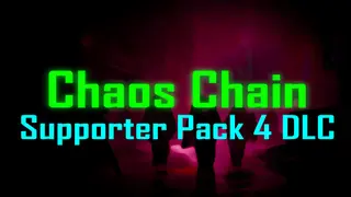 Chaos Chain Supporter Pack 4 DLC