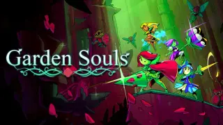 Garden Souls