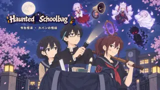 Haunted Schoolbag