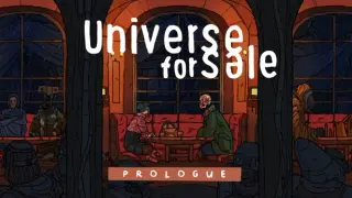 Universe For Sale - Prologue