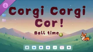 Corgi Corgi Cor! :Ball time!