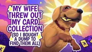 My Wife Threw Out My Card Collection (So I Bought a Dump to Find Them All)
