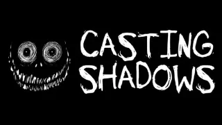 Casting Shadows
