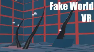 Fake World VR