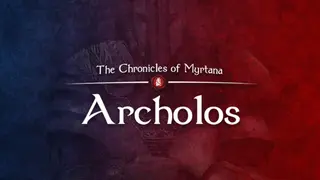 The Chronicles Of Myrtana: Archolos