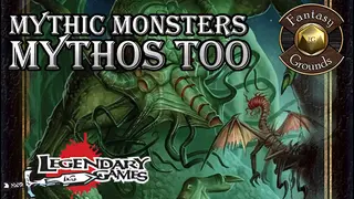 Fantasy Grounds - Mythic Monsters #21: Mythos Too (PFRPG)