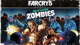 Far Cry 5 - Dead Living Zombies