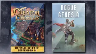 Creator Chronicles & Rogue: Genesia