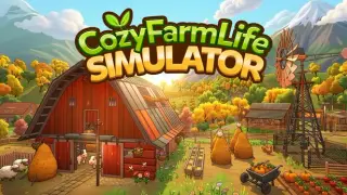 Cozy Farm Life Simulator