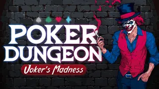 Poker Dungeon : Joker's Madness