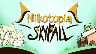 Niiikotopia: Sky fall