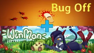 Bug Off x Winmon