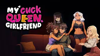 My Cuckqueen Girlfriend