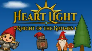 Heart Light: Knight of the Gnomes
