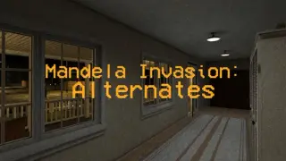 Mandela Invasion: Alternates