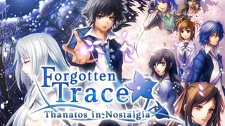 Forgotten Trace Thanatos in Nostalgia - Chapter 1 Complete Edition