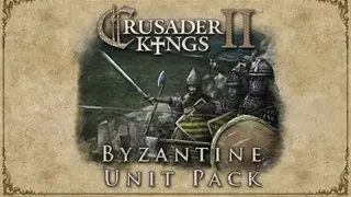 Crusader Kings II: Byzantine Unit Pack