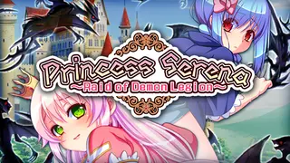 Princess Serena ~Raid of Demon Legion~