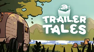 Trailer Tales
