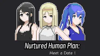 Nurtured human Plan: Meet a Date！