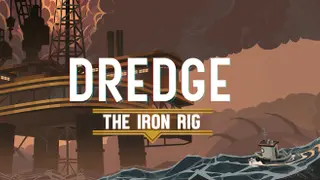 DREDGE - The Iron Rig