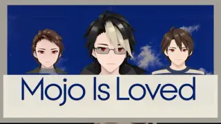 Mojo Is Loved