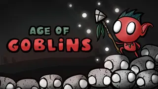 Age of Goblins
