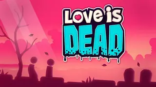 Love is Dead