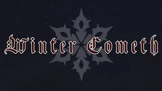 Winter Cometh
