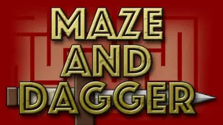 Maze And Dagger
