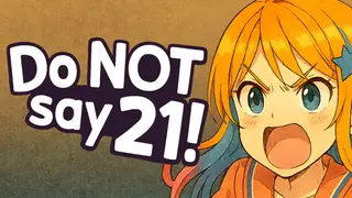 Do NOT say 21!