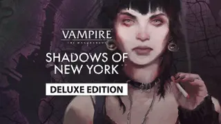 Vampire: The Masquerade - Shadows of New York - Deluxe