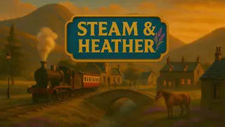 Steam & Heather