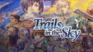 The Legend of Heroes: Trails in the Sky SC