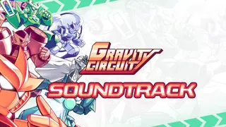 Gravity Circuit Soundtrack