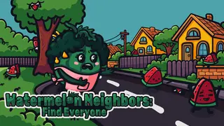 Watermelon Neighbors: Find Everyone