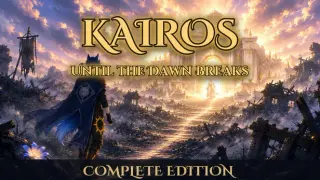 Kairos: Until the Dawn Breaks Complete Edition