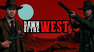 Dawn of the West