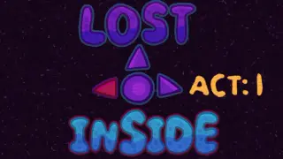 LOST INSIDE Act 1
