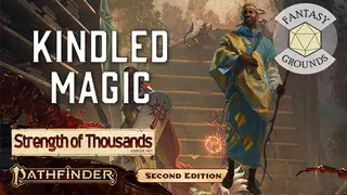 Fantasy Grounds - Pathfinder 2 RPG - Strength of Thousands AP 1: Kindled Magic
