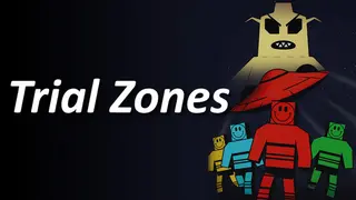 Trial Zones