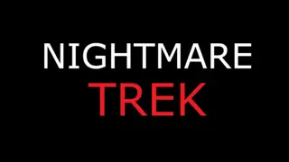 Nightmare Trek: The Next Level Challenge