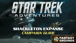 Fantasy Grounds - Star Trek Adventures: Shackleton Expanse Campaign Guide