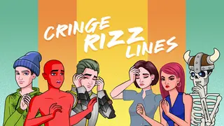 Cringe Rizz Lines