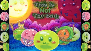 This Is Not The End