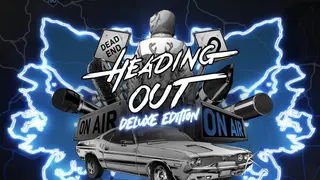 Heading Out + Soundtrack