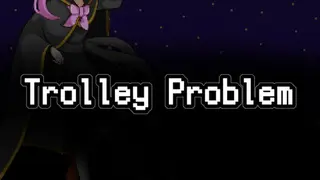 Trolley Problem