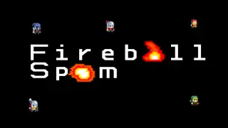 Fireball Spam