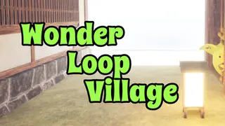 Wonder Loop Village